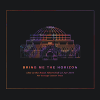 Bring Me The Horizon - Live at the Royal Albert Hall artwork