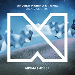 Una Canción - Single by Andrea Marino & ToMix album reviews, ratings, credits