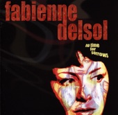 Fabienne Delsol - When My Mind Is Not Live