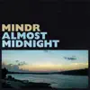 Almost Midnight - Single album lyrics, reviews, download