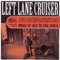 Amy's In the Kitchen - Left Lane Cruiser lyrics
