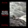 River Notes (feat. David Darling) album lyrics, reviews, download