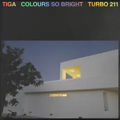 Colours so Bright - Single by Tiga album reviews, ratings, credits