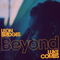 Beyond (feat. Luke Combs) [Live] - Leon Bridges lyrics