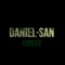 Daniel-San - D.Lee lyrics