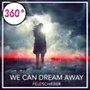 Stream & download We Can Dream Away - Single