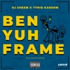 Ben Yuh Frame - Single