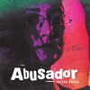 Javiera Garcia - Abusador