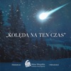 Kolęda Na Ten Czas - Single