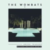 Greek Tragedy - Oliver Nelson TikTok Remix by The Wombats iTunes Track 1