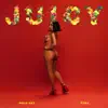 Juicy - Single album lyrics, reviews, download