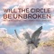Will the Circle Be Unbroken (feat. The Hollensfamily & Malukah) - Single