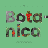 Botanica - Deproducers