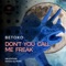 Don't You Call Me Freak - Betoko lyrics