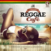 Vintage Reggae Café - Vários intérpretes