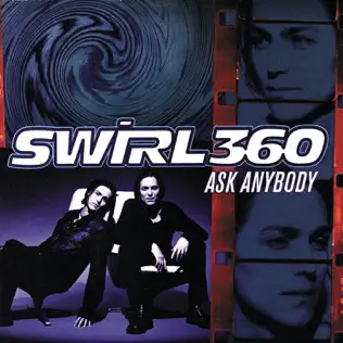 lataa albumi Swirl 360 - Ask Anybody