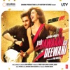 Yeh Jawaani Hai Deewani (Original Motion Picture Soundtrack), 2013