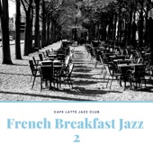 French Breakfast Jazz 2 artwork