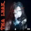 Tha Leak, Pt. 1 album lyrics, reviews, download