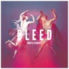 Bleed - Single