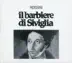 Il barbiere di Siviglia, Act I - No. 2 Cavatina: 