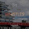 Whistles - RKay lyrics