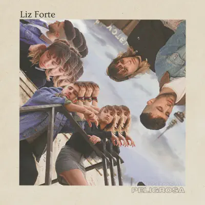 Peligrosa - Single - Liz Forte