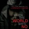 When the World Says No (feat. Lorenzo Owens) artwork