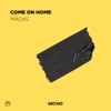 Come on Home - Single