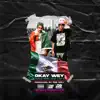 Okay Wey (feat. Kap G) - Single album lyrics, reviews, download