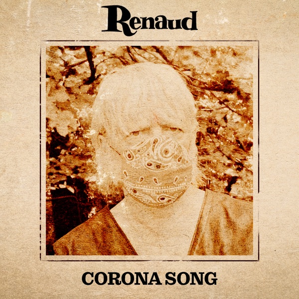 Corona Song - Single - Renaud