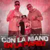 Stream & download Con la Mano en la Pared - Single