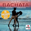 Quiero Bachata!, Vol. 1 (Bachatas Romanticas), 2021