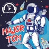 Major Tom (Völlig losgelöst) - Single