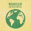 Broussaï - Cet endroit