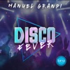 Disco Fever (Manuel Grandi, JL Mix) - Single