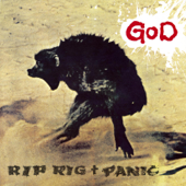 God - Rip Rig and Panic