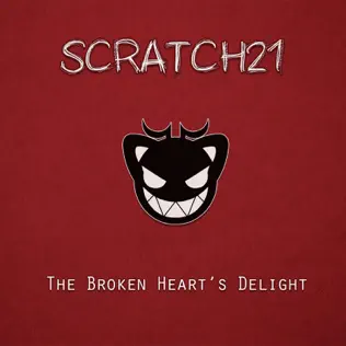 lataa albumi Scratch21 - The Broken Hearts Delight