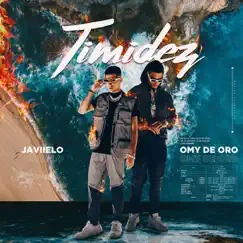 Timidez - Single by Javiielo & Omy de Oro album reviews, ratings, credits