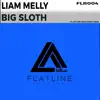 Big Sloth - Single album lyrics, reviews, download