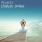 The Pilates Method - Chakra's Dream lyrics