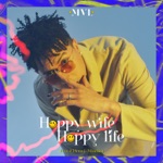 Happy Wife Happy Life by MVL, F.HERO & Mindset