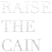 Raise the Cain artwork