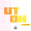 Ut Oh - Single