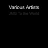 JMG to the World (feat. KAMA, Nita, Star Girl Porsh & F.O.C) - Single