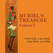 Muriel's Treasure, Vol. 1: Vintage Calypso from the 1950s & 1960s - Various Artists