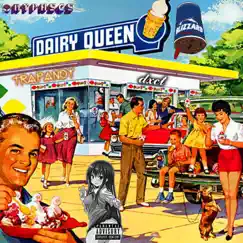 Dairy Queen Blizzard (feat. DXCT) - Single by Trapandy album reviews, ratings, credits