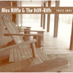 Alex Riffle & The Stiff Riffs - Friend of the Devil