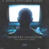 Internet Gangster (feat. Tikko) - Single album lyrics, reviews, download