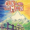 Olin And The Moon - Not In Love